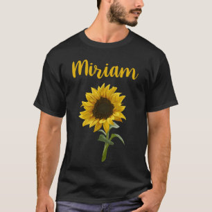 Happy Sunflower - Miriam Name T-Shirt