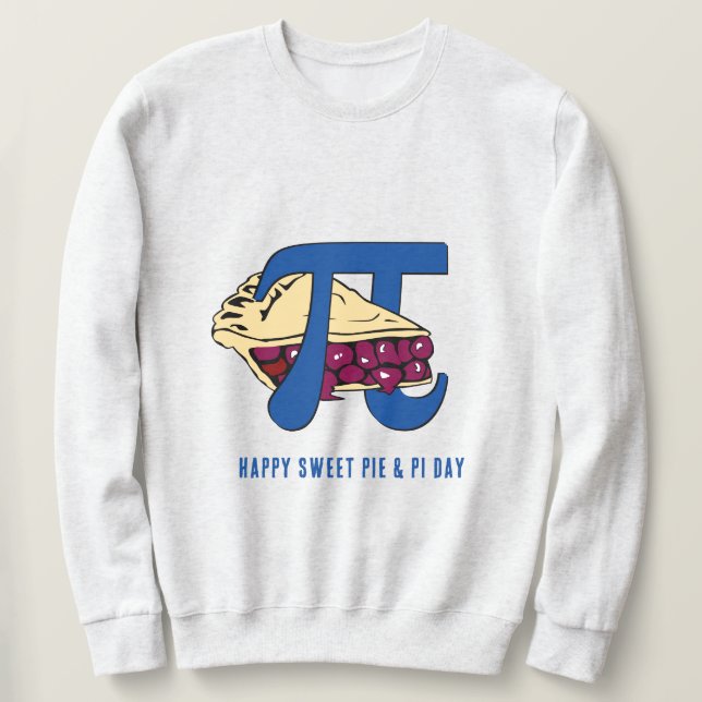 Happy Sweet Cherry Pie PI DAY Sweatshirt (Design Front)