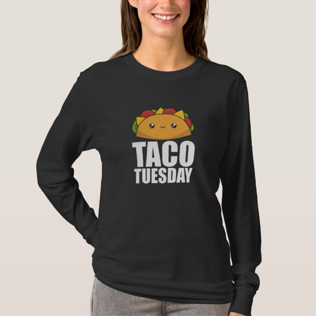 Happy Taco Tuesday - Mexican Food T-Shirt (Front)
