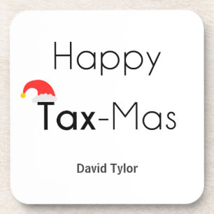 Happy TaxMas Coaster
