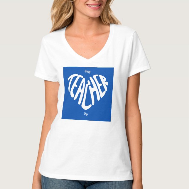 Happy Teacher's Day tshirt for gift (Front)