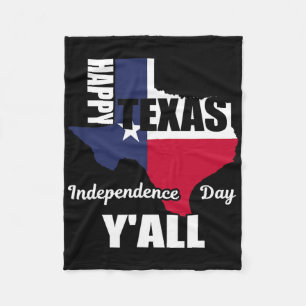 Happy Texas Independence Day Y'all Usa Cowboy Tee  Fleece Blanket