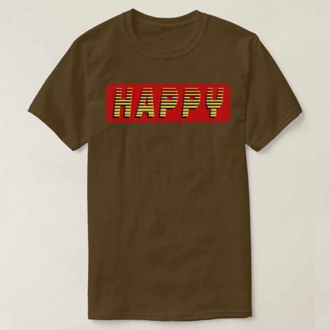 Happy Text T-Shirt (Design Front)