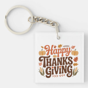 Happy Thanks Giving Key Ring