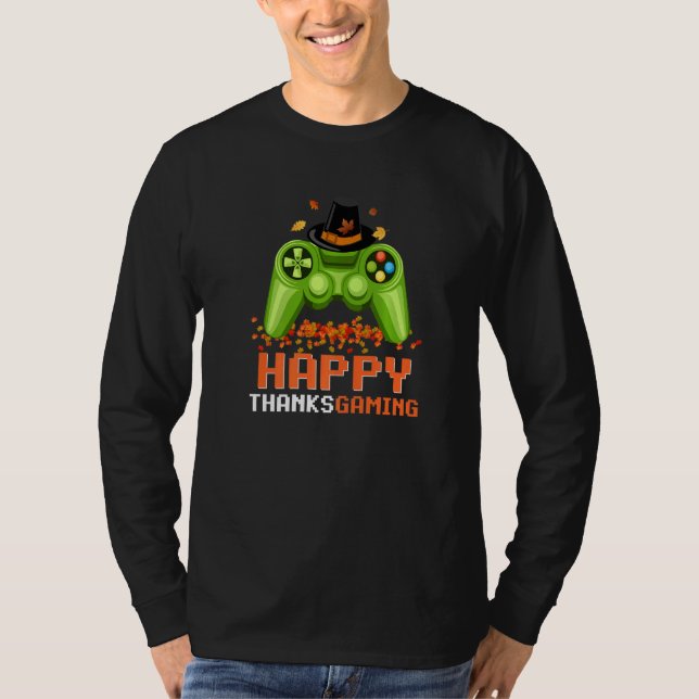 Happy Thanksgaming Thanksgiving Gaming Video Game T-Shirt (Front)