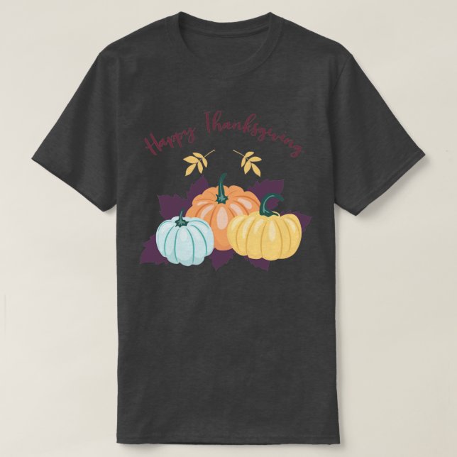 Happy Thanksgiving1 T-Shirt (Design Front)