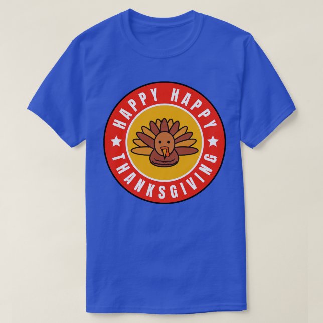 Happy Thanksgiving 10 T-Shirt (Design Front)