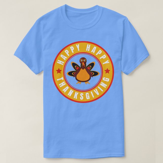 Happy Thanksgiving 11 T-Shirt (Design Front)