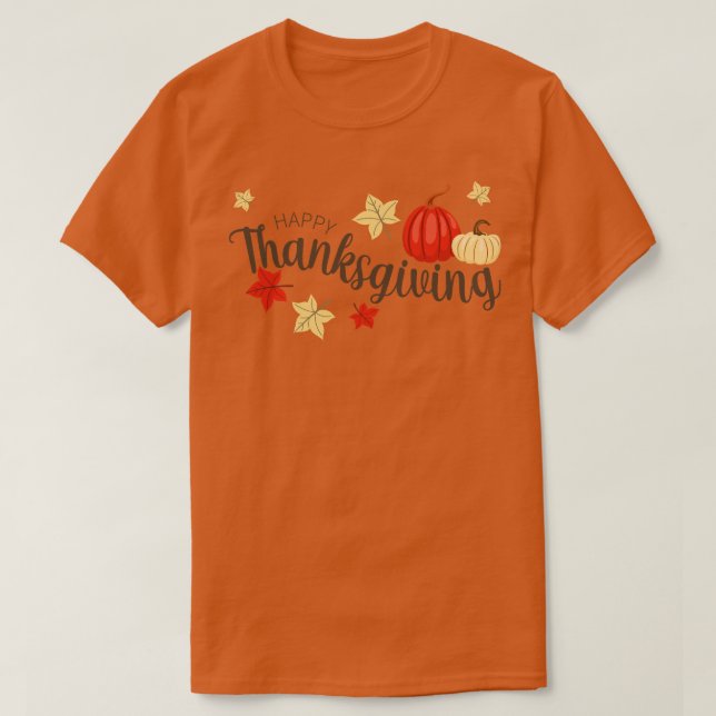 Happy Thanksgiving 1 T-Shirt (Design Front)
