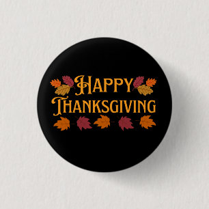 Happy Thanksgiving  3 Cm Round Badge