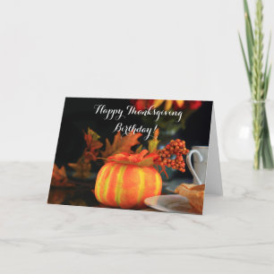 Happy Thanksgiving Birthday greeting card
