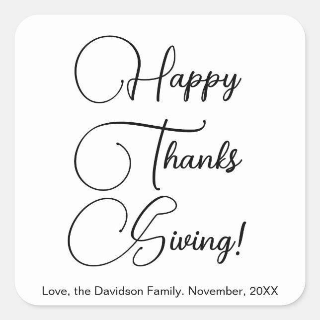 Happy Thanksgiving black custom script elegant Square Sticker (Front)