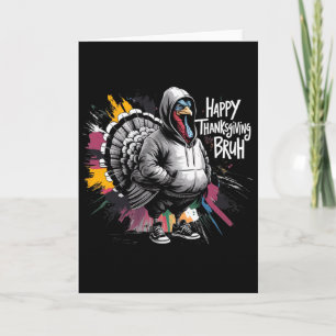 Happy Thanksgiving Bruh Funny Turkey Day For Kids Card