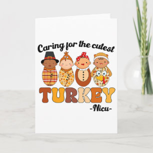 Happy Thanksgiving Caring For The Cutest Turkeys N Card