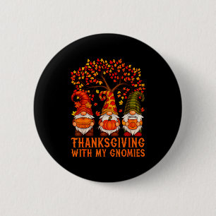 Happy Thanksgiving Cute Gnomes Pumpkin Autumn Leav 6 Cm Round Badge