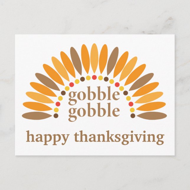 Happy Thanksgiving Cute Gobble Turkey Feathers Postcard (Front)