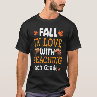 Happy Thanksgiving Day Fall In Love With Teaching T-Shirt