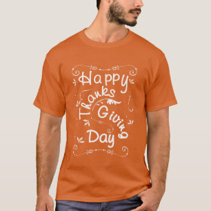 Happy Thanksgiving Day Fancy Typography Script T-Shirt
