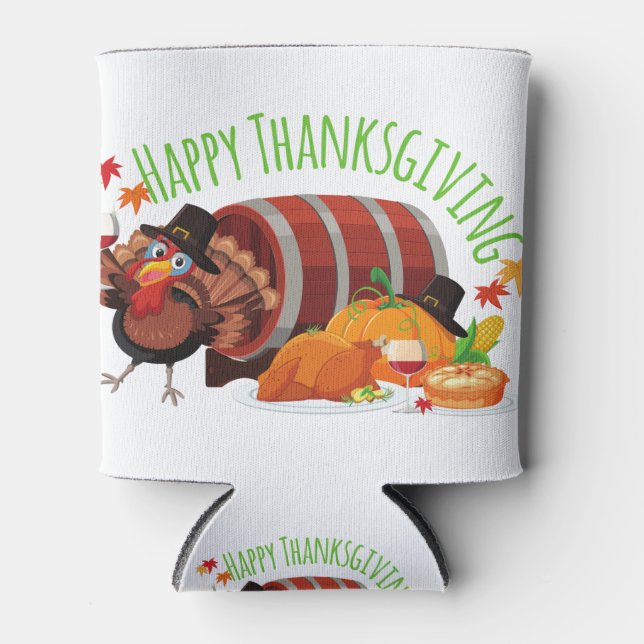 happy thanksgiving drunk turkey can cooler (Front)