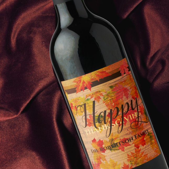 Happy Thanksgiving Fall Maple Leaves On Barn Wood Wine Label (Creator Uploaded)