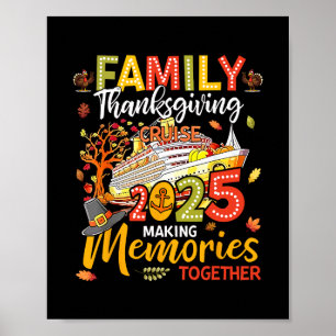 Happy Thanksgiving Family Cruise Trip Vacation Men Poster