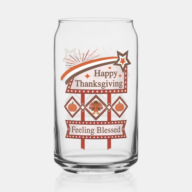 Happy Thanksgiving Feeling Blessed Retro Sign Can Glass (Front)