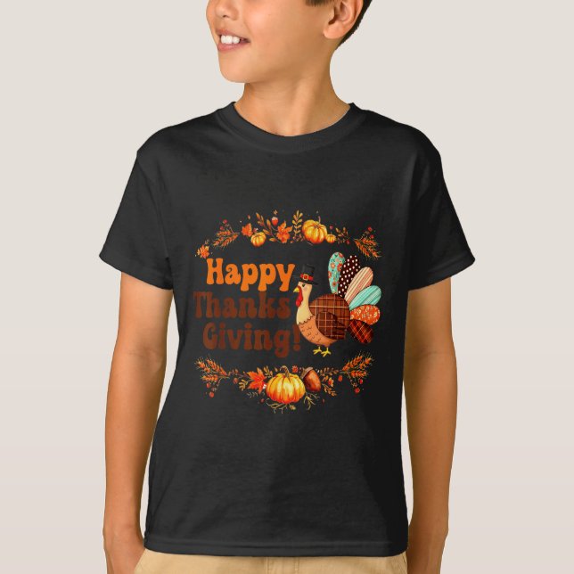 Happy Thanksgiving For Turkey Day Family Dinner Me T-Shirt (Front)