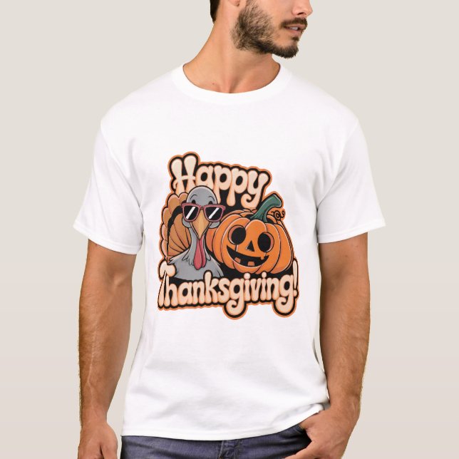 Happy Thanksgiving for Turkey Day Family Dinner T-Shirt (Front)