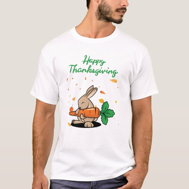 Happy Thanksgiving Funny Rabbit  T-Shirt (Front)