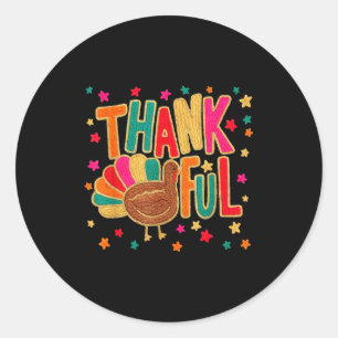Happy Thanksgiving Funny Thankful Turkey Pumpkin F Classic Round Sticker