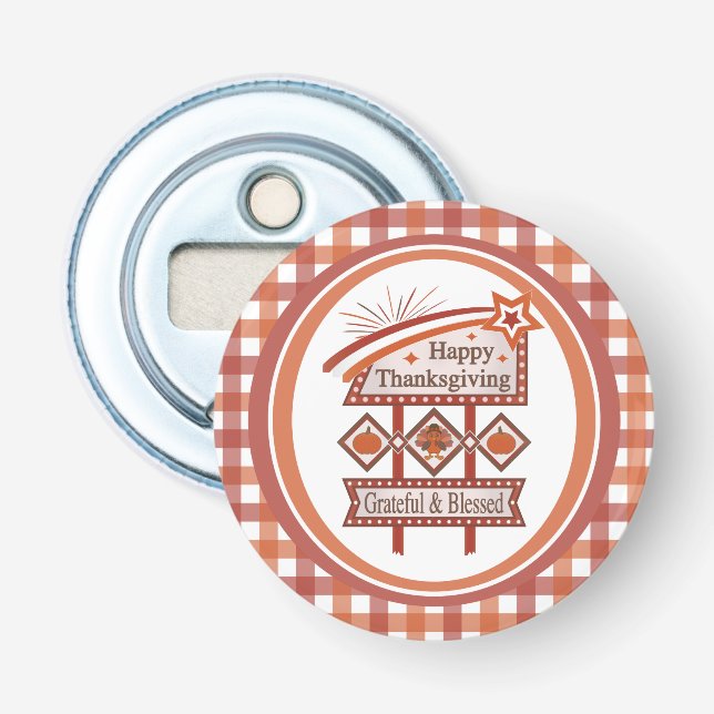 Happy Thanksgiving Grateful & Blessed Retro Sign Bottle Opener (Front)