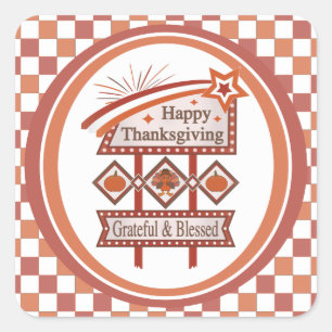 Happy Thanksgiving Grateful & Blessed Retro Sign Square Sticker