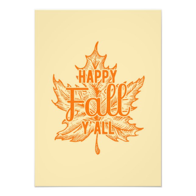 Happy Thanksgiving Happy Fall Yall Photo Print (Front)