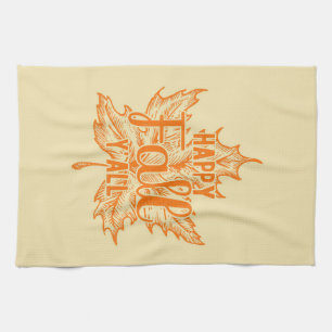 Happy Thanksgiving Happy Fall Yall Tea Towel