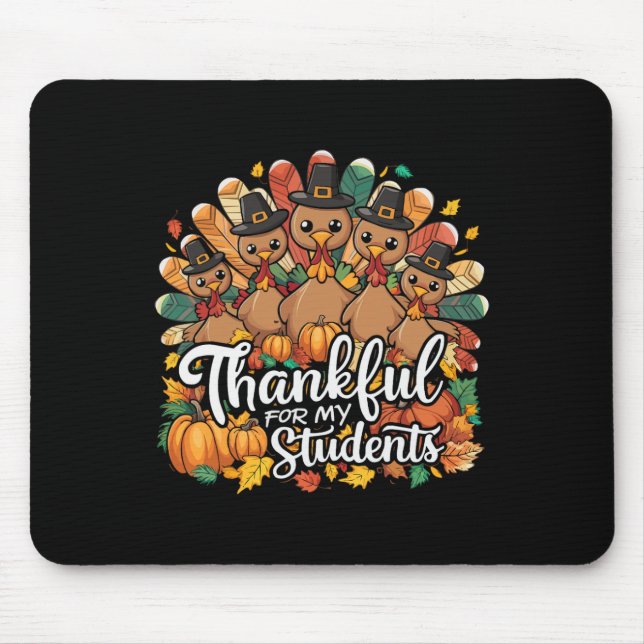 Happy Thanksgiving Holiday Dinner Turkey Day Bless Mouse Pad (Front)
