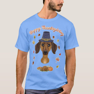 Happy Thanksgiving I Dog Lover I Dachshund T-Shirt