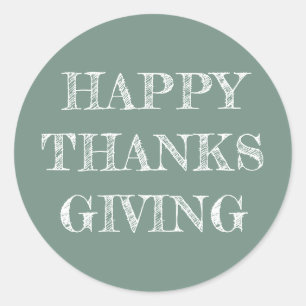 Happy Thanksgiving Modern Simple Dusty Green Classic Round Sticker