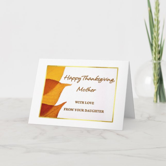Happy Thanksgiving Mother with Love from your Daug Holiday Card (Front)