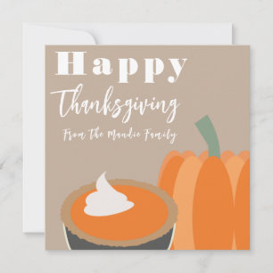 Happy Thanksgiving Pumpkin and Pumpkin Pie