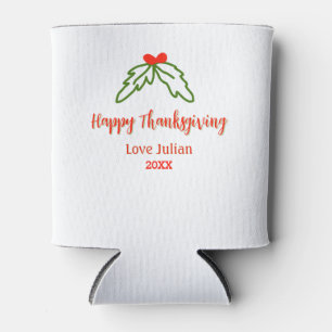 Happy Thanksgiving red green leaves cherry name ye Can Cooler