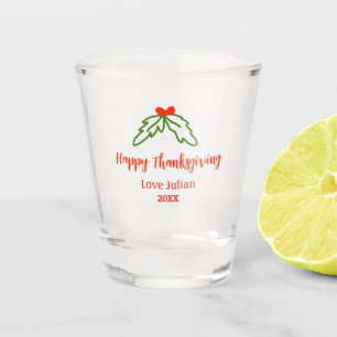 Happy Thanksgiving red green leaves cherry name ye Shot Glass