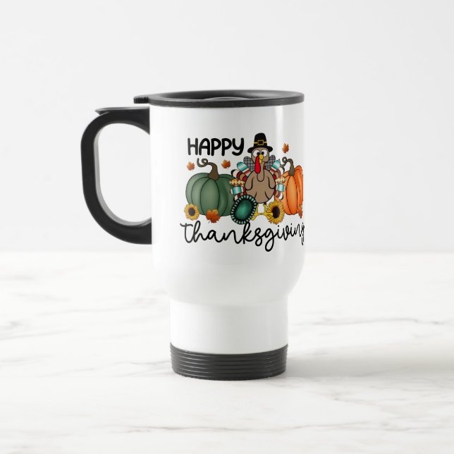 Happy Thanksgiving Shirt | Fall Holiday Turkey Day Travel Mug (Left)