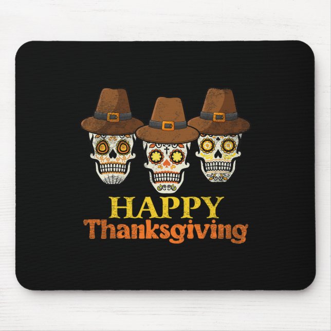 Happy Thanksgiving Sugar Skull Fall Halloween Cost Mouse Pad (Front)