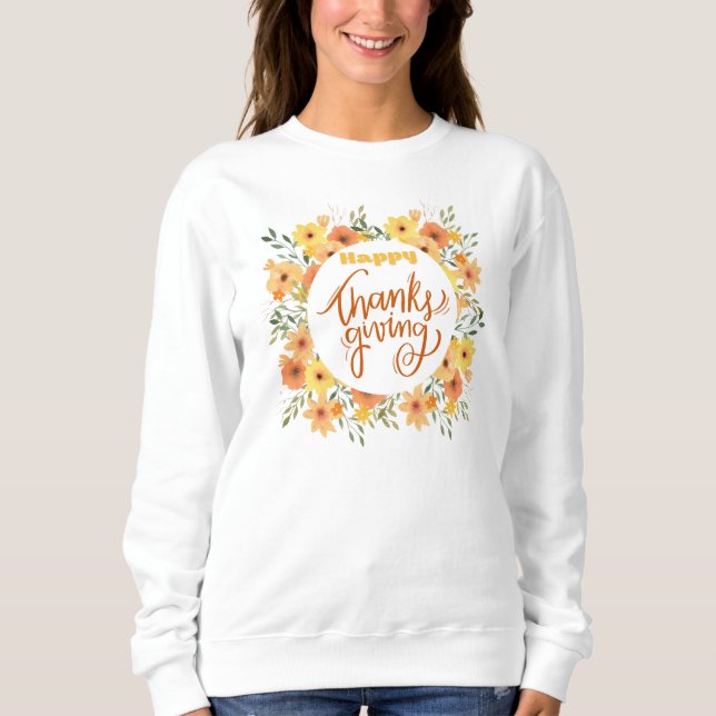 Happy Thanksgiving Sweatshirt (Front)