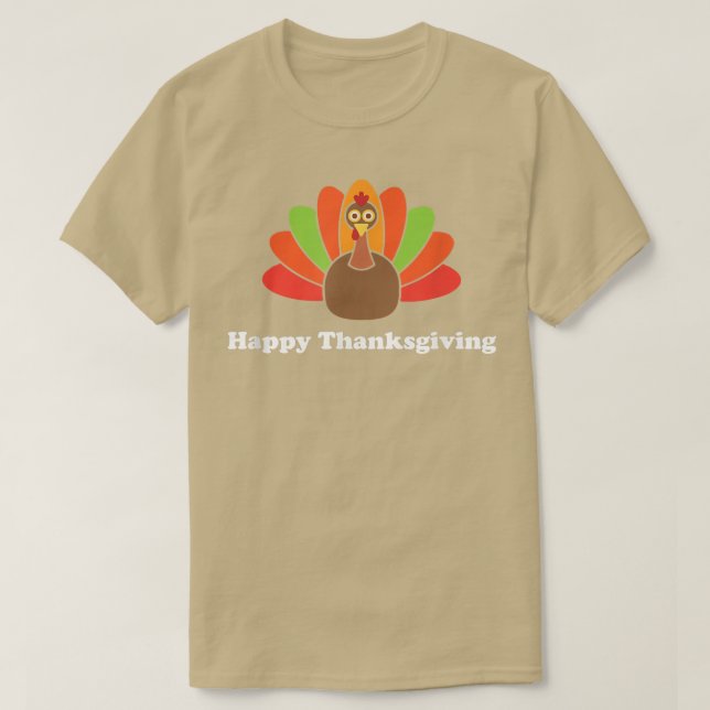 Happy Thanksgiving T Fun Holiday Tee  (Design Front)