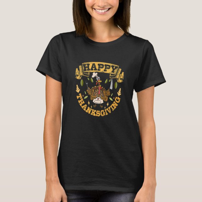 Happy thanksgiving T-Shirt (Front)