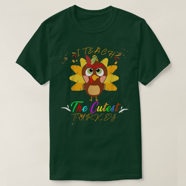 Happy Thanksgiving Teacher Classroom Turkey Funny  T-Shirt (Design Front)