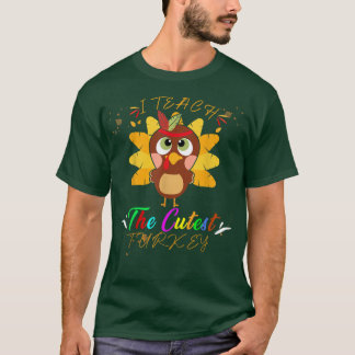 Happy Thanksgiving Teacher Classroom Turkey Funny T-Shirt