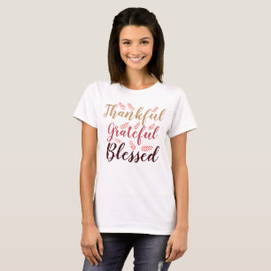 happy Thanksgiving Thankful, Grateful, Blessed T-S T-Shirt