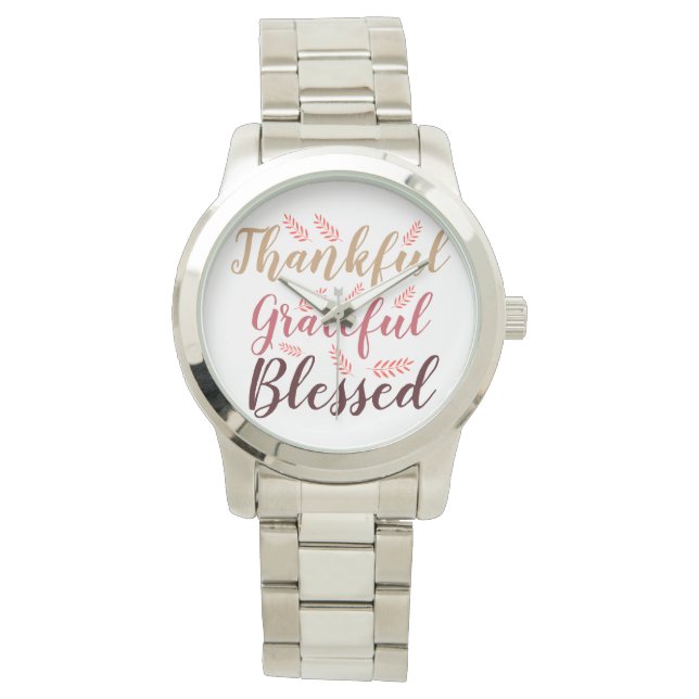 happy Thanksgiving Thankful, Grateful, Blessed  Watch (Front)